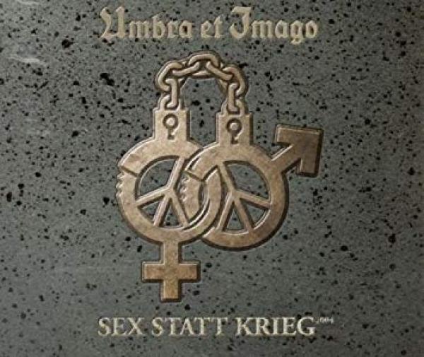 Umbra et Imago - Sex statt Krieg 2014